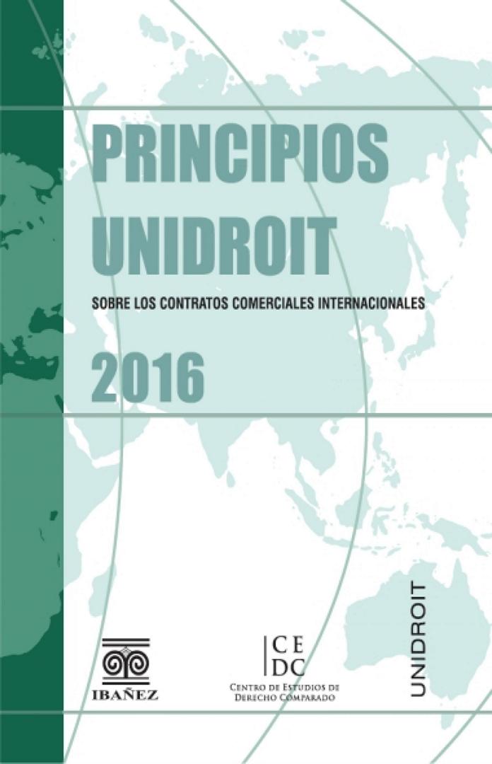 Principios Unidroit. Sobre Los Contratos Comerciales Internacionales ...